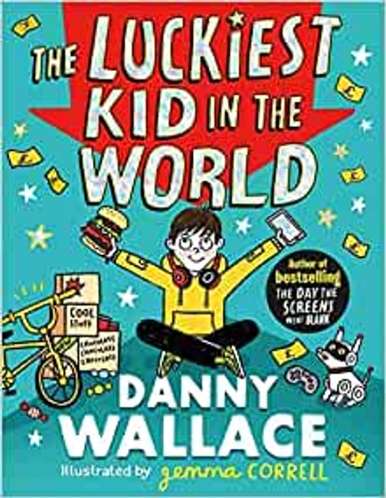 The Luckiest Kid in the World / Danny Wallace