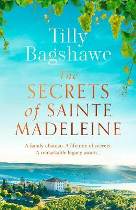 Secrets of Sainte Madeleine, The / Tilly Bagshawe