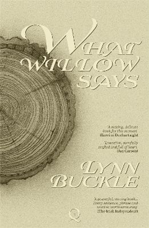 What Willow Says / Lynn Buckle