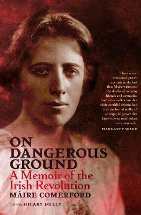 On Dangerous Ground / Maire Comerford