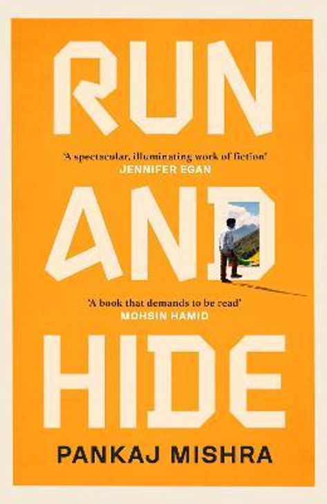 Run And Hide / Pankaj Mishra