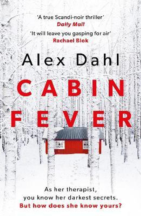Cabin Fever / Alex Dahl
