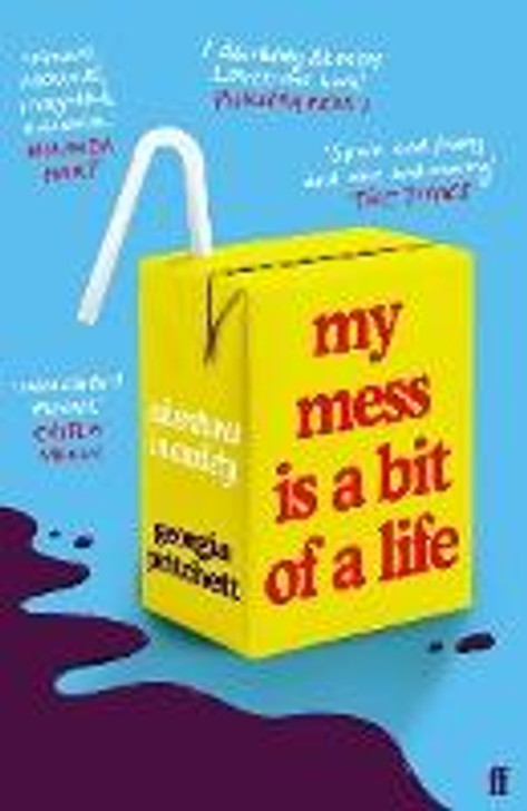 My Mess is a Bit of a Life : Adventures in Anxiety P/B / Georgia Prritchett