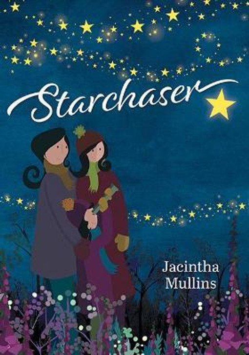 Starchaser / Jacintha Mullins