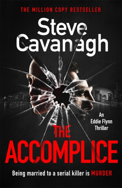 Accomplice, The / Steve Cavanagh