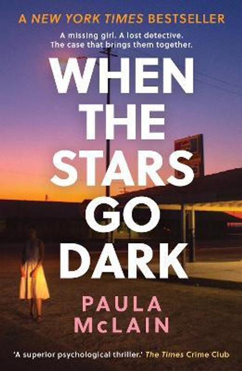 When the Stars Go Dark P/B / Paula McLain