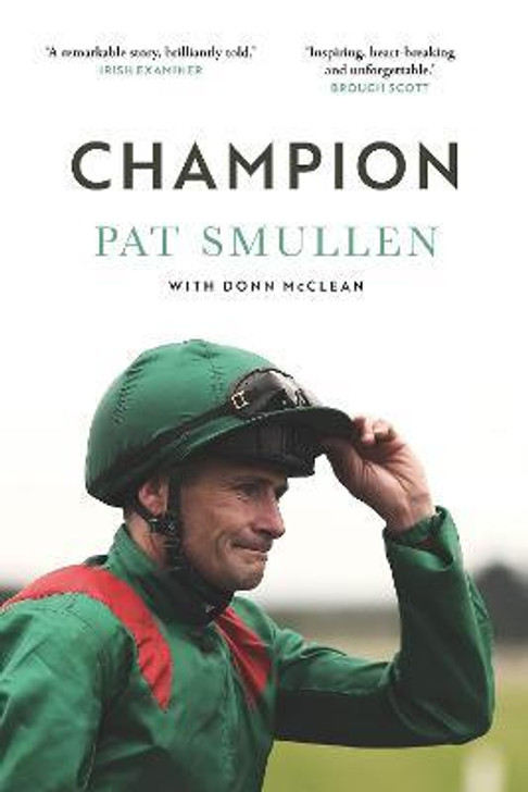 Champion : A Memoir / Pat Smullen