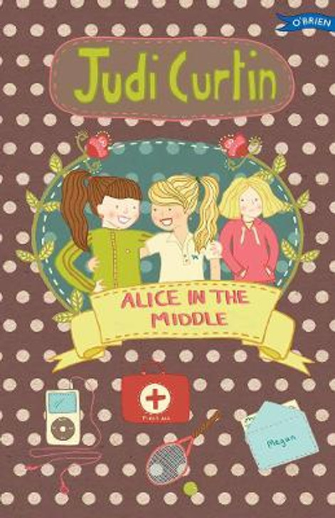 Alice in the Middle / Judi Curtin