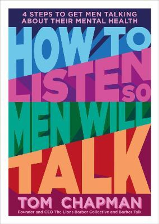 How to Listen So Men Will Talk / Tom Chapman