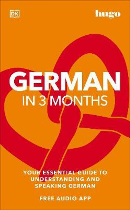 German in 3 Months : Your Essential Guide to Understanding and Speaking German / Sigrid-B. Martin