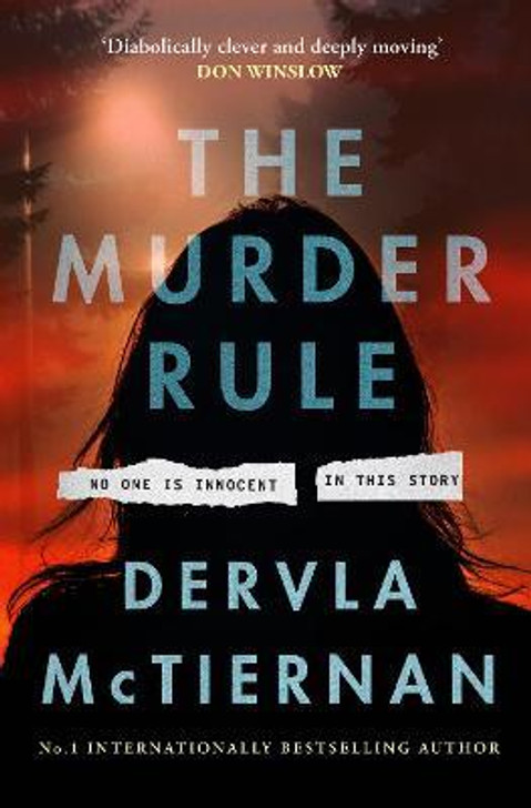 Murder Rule / Dervla McTiernan