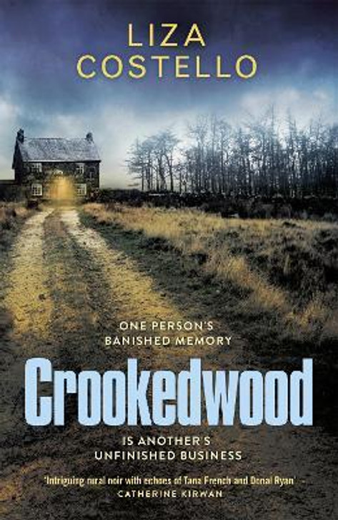 Crookedwood / Liza Costello