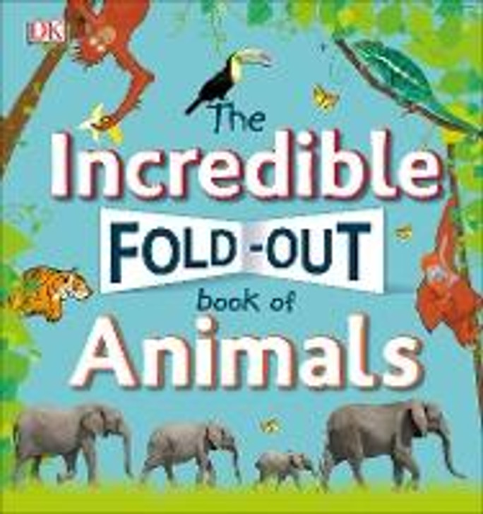 DK Incredible Fold-Out Book of Animals