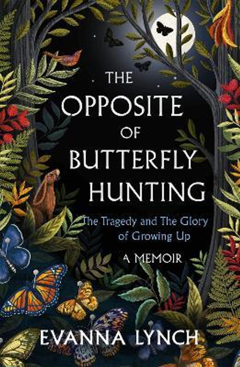 Opposite of Butterfly Hunting PBK / Evanna Lynch