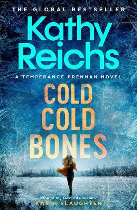 Cold Cold Bones / Kathy Reichs