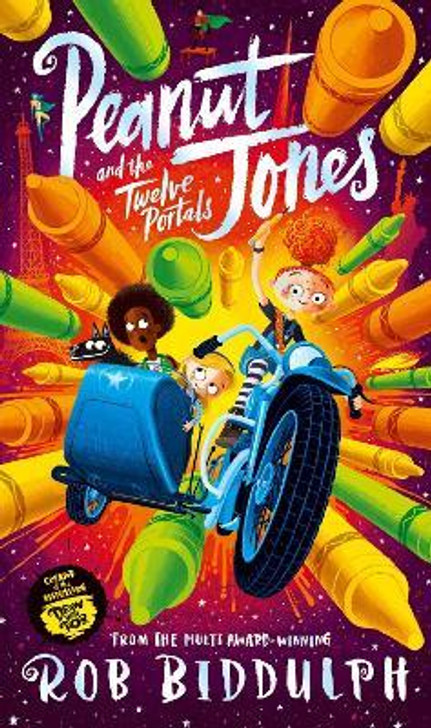 Peanut Jones and the Twelve Portals / Rob Biddulph