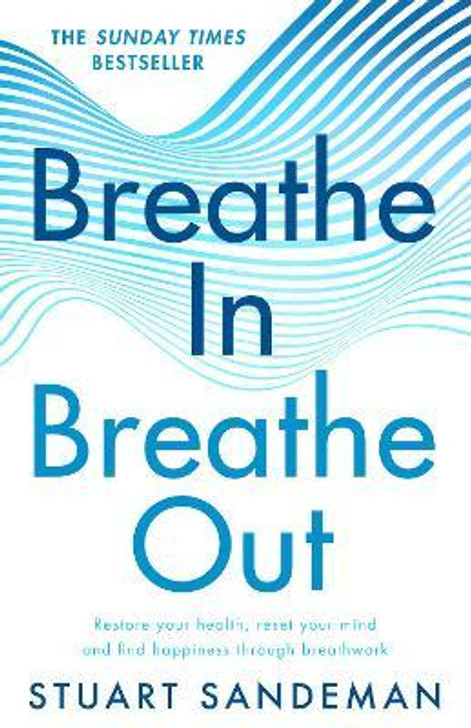 Breathe In, Breathe Out / Stuart Sandeman