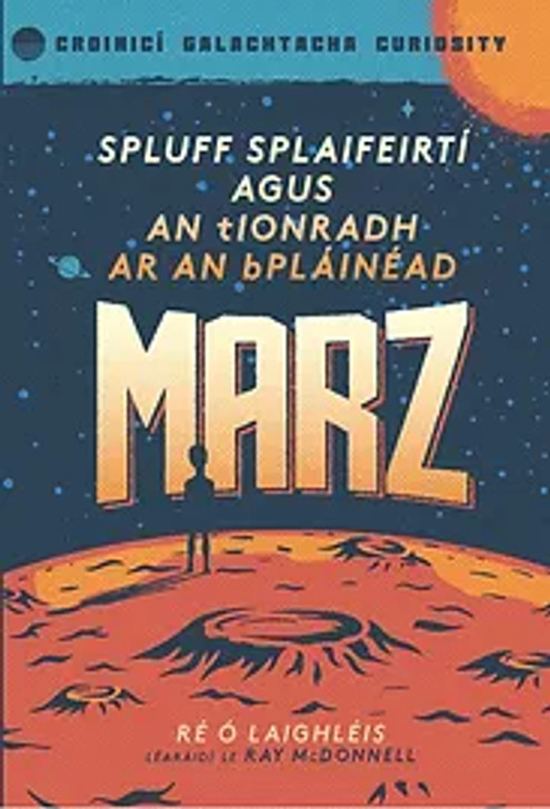 Spluff Splaifeirtí agus an tIonradh ar an bPláinéad Marz