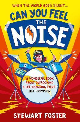 Can You Feel the Noise? / Stewart Foster