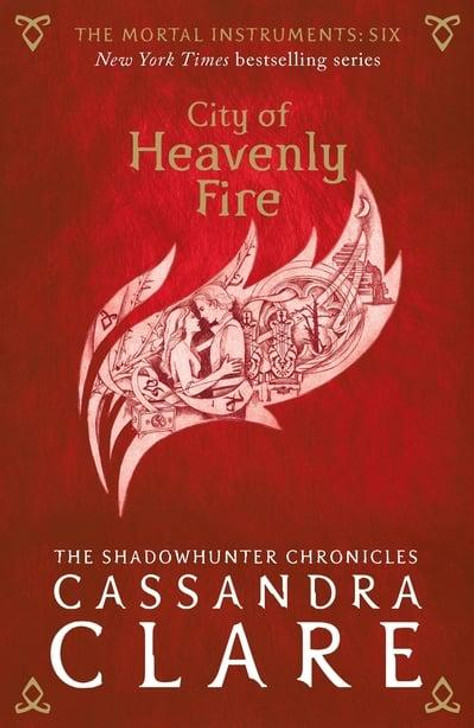 The Mortal Instruments 6: City of Heavenly Fire / Cassandra Clare
