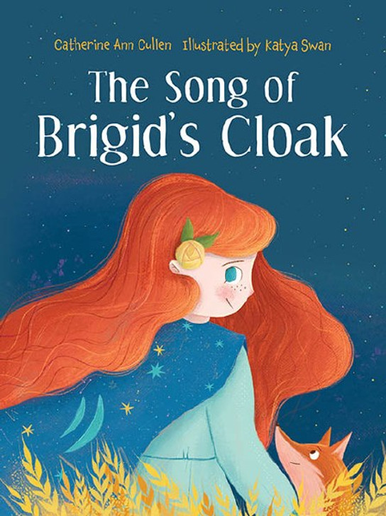 Song of Brigid's Cloak / Catherine Ann Cullen & Katya Swan