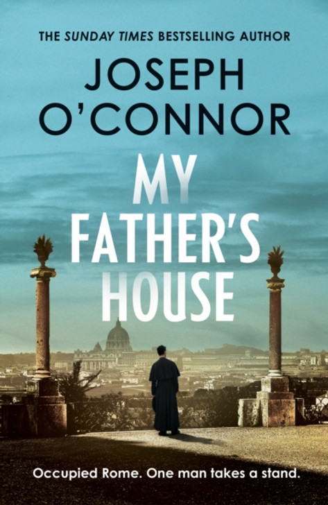 My Father's House / Joseph O'Connor
