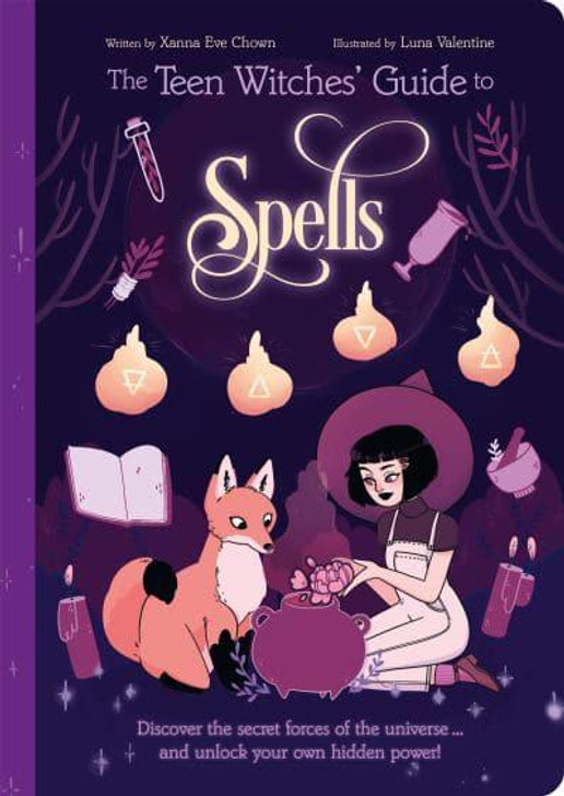 Teen Witches' Guide to Spells, The  / Xanna Eve Chown