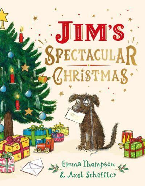 Jim's Spectacular Christmas / Emma Thompson & Alex Scheffler