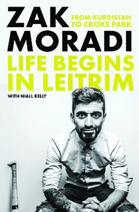 Life Begins in Leitrim / Zak Moradi