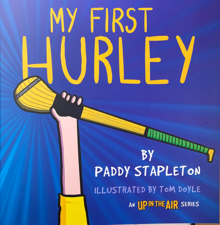 My First Hurley Picture Book / Paddy Stapleton