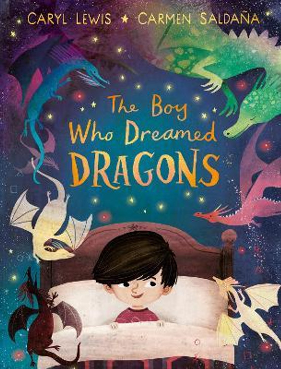 Boy Who Dreamed Dragons Picture Book / Caryl Lewis & Carmen Saldana