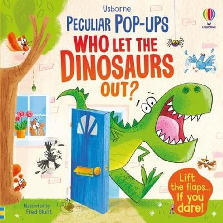 Usborne Peculiar Pop-Ups Who Let the Dinosaurs Out? Board Book