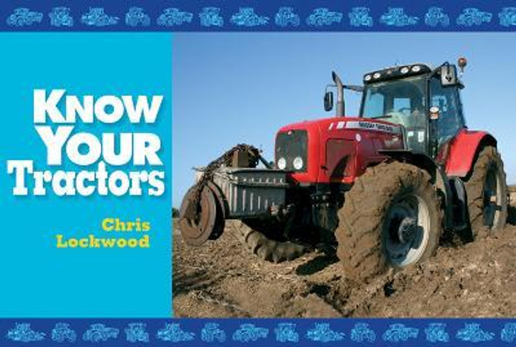 Know Your Tractors / Chris Lockwood