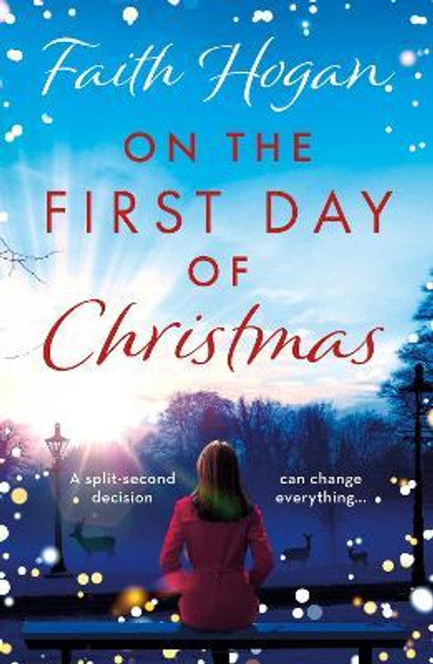 On the First Day of Christmas / Faith Hogan