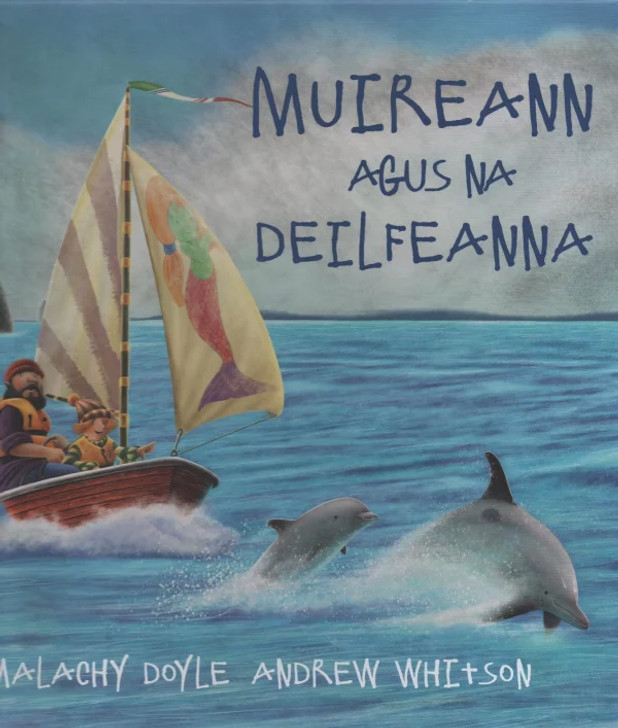 Muireann agus na Deilfeanna / Malachy Doyle & Andrew Whitson