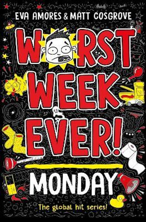 Worst Week Ever! : Monday / Eva Amores & Matt Cosgrove