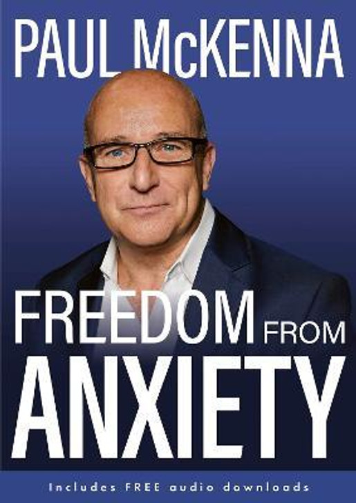 Freedom from Anxiety / Paul McKenna