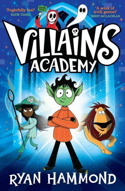 Villains Academy / Ryan Hammond