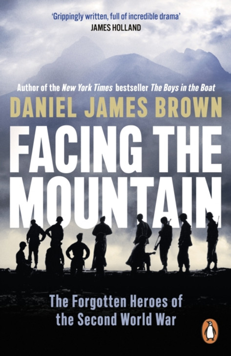 Facing the Mountain / Daniel James Brown