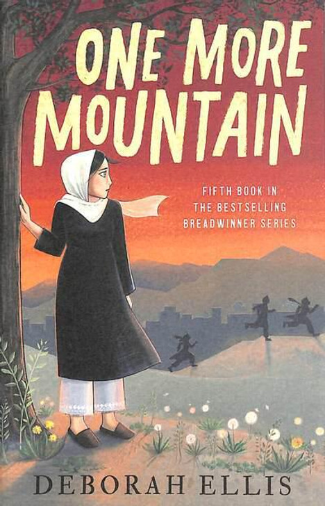 One More Mountain / Deborah Ellis