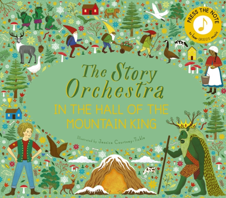 Story Orchestra: In the Hall of the Mountain King / Jessica Courtney-Tickle