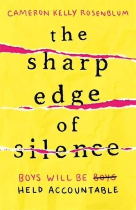 Sharp Edge of Silence / Cameron Kelly Rosenblum