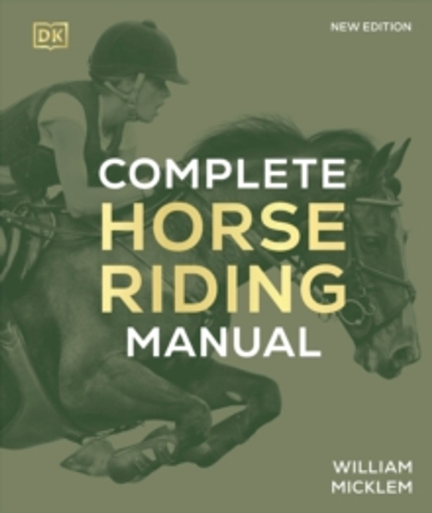 Complete Horse Riding Manual / DK
