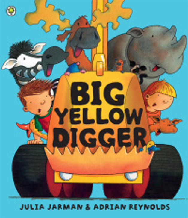 Big Yellow Digger / Julia Jarman & Adrian Reynolds