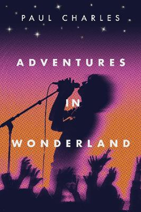 Adventures In Wonderland / Paul Charles