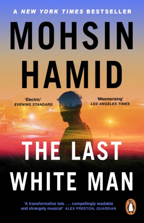 Last White Man, The / Mohsin Hamid