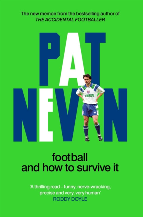 Football And How To Survive It / Pat Nevin