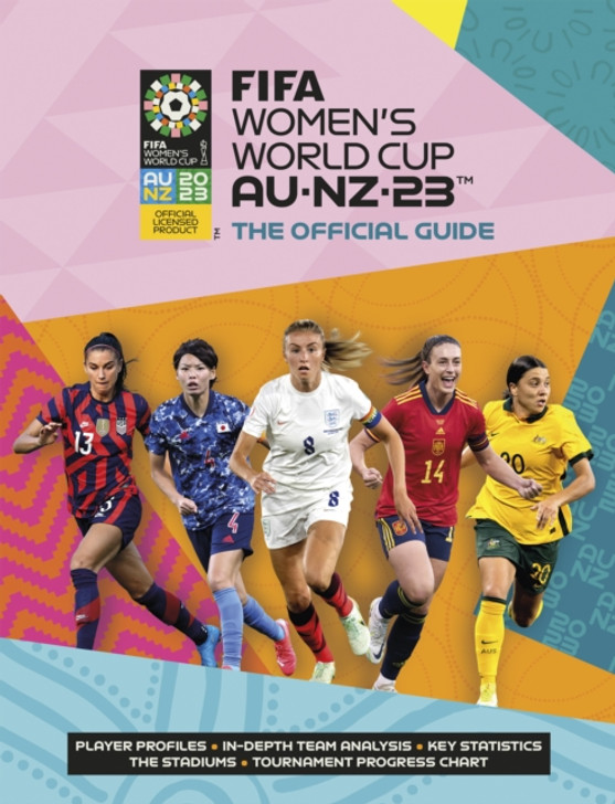 FIFA Women's World Cup Australia - New Zealand 2023 Official Guide