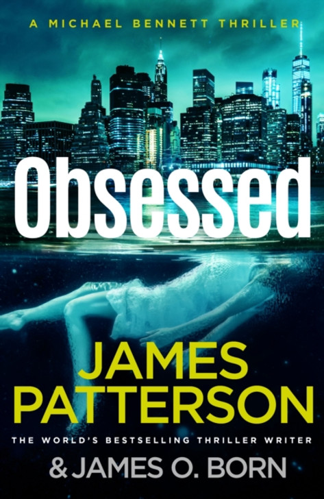 Obsessed / James Patterson & James O. Born