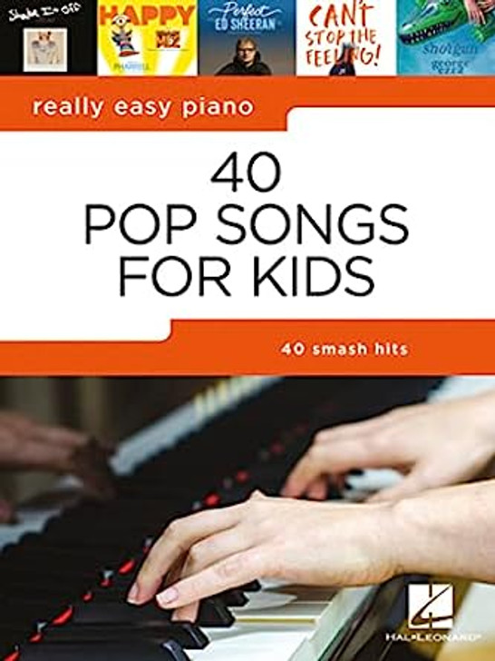 Really Easy Piano: 40 Pop Songs for Kids